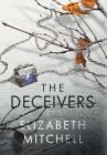 The Deceivers By Elizabeth Mitchell Cover Image