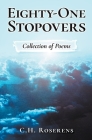 Eighty-One Stopovers: Collection of Poems By Cédric H. Roserens Cover Image