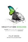 Negotiation Evolved: Increase rapport, trust, value, understanding, agreement, commitment and satisfaction Cover Image