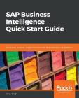 SAP Business Intelligence Quick Start Guide Cover Image