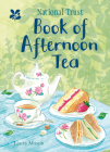 National Trust Book of Afternoon Tea By Laura Mason Cover Image