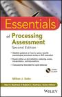 Essentials of Processing Assessment [With CD (Audio)] (Essentials of Psychological Assessment #102) Cover Image