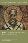 John Chrysostom on Paul: Praises and Problem Passages By Margaret M. Mitchell Cover Image
