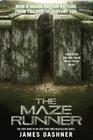 The Maze Runner Movie Tie-In Edition (Maze Runner, Book One) (The Maze Runner Series #1) Cover Image