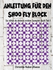 Anleitung für den Shoo Fly Block: Patchwork für Einsteiger Cover Image