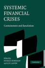 Systemic Financial Crises: Containment and Resolution Cover Image
