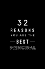 32 Reasons You Are The Best Principal: Fill In Prompted Memory Book Cover Image
