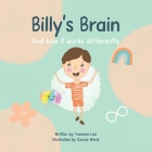 Billy's Brain: And How It Works Differently Cover Image