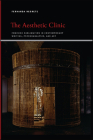 The Aesthetic Clinic: Feminine Sublimation in Contemporary Writing, Psychoanalysis, and Art (Suny Series) Cover Image
