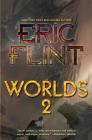 Worlds 2 By Eric Flint Cover Image