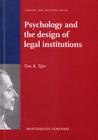 Psychology and the design of legal institutions  (Tilburg Law Lectures Series - Montesquieu Seminars #3) Cover Image