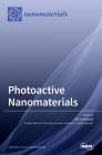 Photoactive Nanomaterials By Nurxat Nuraje (Guest Editor) Cover Image