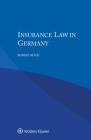 Insurance Law in Germany By Robert Koch Cover Image