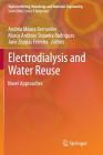 Electrodialysis and Water Reuse: Novel Approaches (Topics in Mining) Cover Image