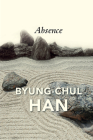 Absence: On the Culture and Philosophy of the Far East Cover Image