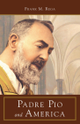 Padre Pio and America By Frank M. Rega Cover Image
