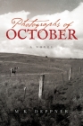 Photographs of October: A Historical Thriller from America's Heartland By M. K. Deppner Cover Image