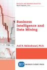 Business Intelligence and Data Mining By Anil Maheshwari Cover Image