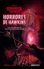 Horrores de Hawkins (Stranger Things): Una colección de relatos escalofriantes By Matthew J. Gilbert Cover Image