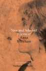 New and Selected Poems of Anna Wickham By Anna Wickham Cover Image