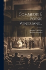 Commedie E Poesie Veneziane... Cover Image
