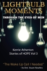 Lightbulb Moments - Through The Eyes of Men By Kerrie Atherton Cover Image