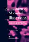 Formulation of Microbial Biopesticides: Beneficial Microorganisms, Nematodes and Seed Treatments By H. D. Burges Cover Image