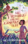 The Songbird and the Rambutan Tree By Lucille Abendanon Cover Image