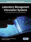 Laboratory Management Information Systems: Current Requirements and Future Perspectives Cover Image