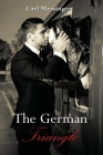 The German Triangle By Carl Messinger Cover Image