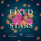 Fixed Stars By Marisa Siegel, Trisha Previte (Artist) Cover Image