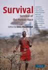 Survival: The Survival of the Human Race (Darwin College Lectures #20) By Emily Shuckburgh (Editor) Cover Image