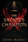 The Savior's Champion By Jenna Moreci Cover Image