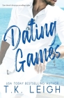 Dating Games By T. K. Leigh Cover Image