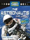 The Astronauts: Space Survival: Space Survival By David Jefferis Cover Image