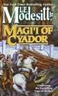 Magi'i of Cyador (Saga of Recluce #10) Cover Image