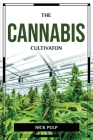 The Cannabis Cultivaton By Nick Pulp Cover Image