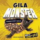 Gila Monster: Venomous Desert Dweller (Real Monsters) Cover Image