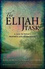 Elijah Task: A Call to Today's Prophets and Intercessors Cover Image