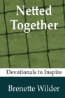 Netted Together Cover Image