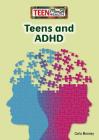 Teens and ADHD (Teen Mental Health) By Carla Mooney Cover Image