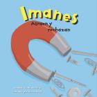 Imanes: Atraen Y Rechazan (Ciencia Asombrosa) By Sheree Boyd (Illustrator), Sol Robledo (Translator), Natalie M. Rosinsky Cover Image