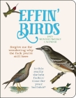 Effin' Birds 12-Month 2023 Monthly/Weekly Planner Calendar Cover Image