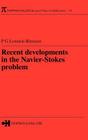 Recent Developments in the Navier-Stokes Problem (Chapman & Hall/CRC Research Notes in Mathematics #431) By Pierre Gilles Lemarie-Rieusset Cover Image
