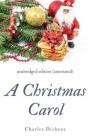 A Christmas Carol (annotated): unabridged edition with introduction and commentary Cover Image
