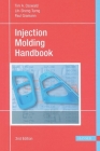 Injection Molding Handbook 2e By Tim A. Osswald Cover Image