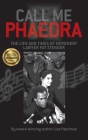 Call Me Phaedra: The Life and Times of Movement Lawyer Fay Stender By Lise Pearlman Cover Image