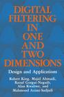 Digital Filtering in One and Two Dimensions: Design and Applications By M. Ahmadi, M. Azimi-Sadjadi, R. Gorgui-Naguib Cover Image
