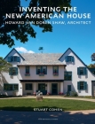 Inventing the New American House: Howard Van Doren Shaw, Architect By Stuart Cohen Cover Image