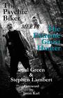 The Psychic Biker Meets the Extreme Ghost Hunter By Paul Green, Stephen Lambert Cover Image